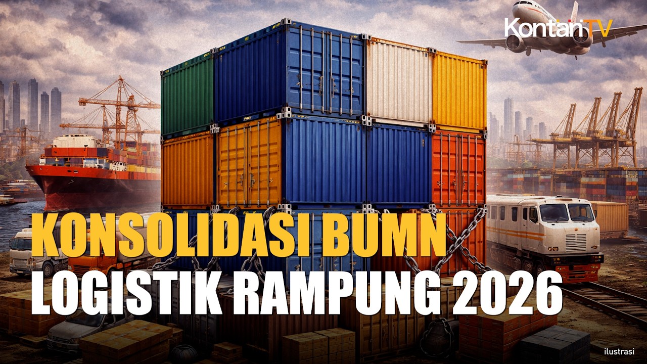 Konsolidasi BUMN Logistik Ditargetkan Rampung 2026